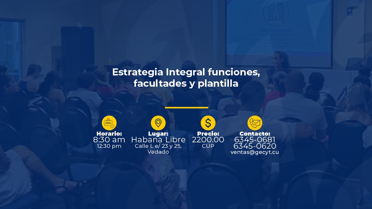 Estrategia Integral funciones, facultades y plantilla